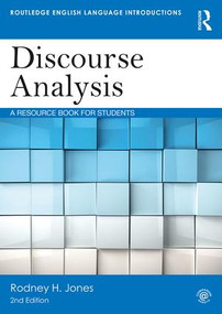 Discourse Analysis (A Resource Book for Students) - 9781138669673 by Rodney H. Jones, 9781138669673