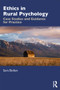 Ethics in Rural Psychology (Case Studies and Guidance for Practice) - 9781138542990 by Sara Boilen, 9781138542990