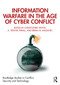 Information Warfare in the Age of Cyber Conflict - 9781138600935 by Christopher Whyte, A. Trevor Thrall, Brian M. Mazanec, 9781138600935