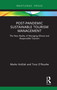 Post-Pandemic Sustainable Tourism Management (The New Reality of Managing Ethical and Responsible Tourism) - 9780367716264 by Marko Koščak, Tony O'Rourke, 9780367716264