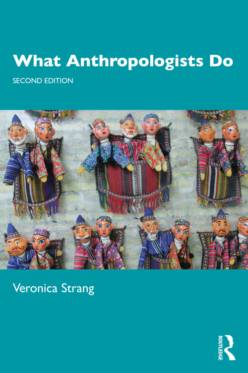 What Anthropologists Do - 9781350099340 by Veronica Strang, 9781350099340