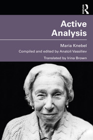 Active Analysis by Maria Knebel, Anatoli Vassiliev, Irina Brown, 9780415498531