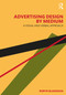 Advertising Design by Medium (A Visual and Verbal Approach) - 9781032183596 by Robyn Blakeman, 9781032183596