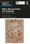 Affect, Representation and Language (Between the Silence and the Cry) by Howard B. Levine, 9780367774318