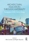 Architectural Education Through Materiality (Pedagogies of 20th Century Design) - 9781032062099 by Elke Couchez, Rajesh Heynickx, 9781032062099