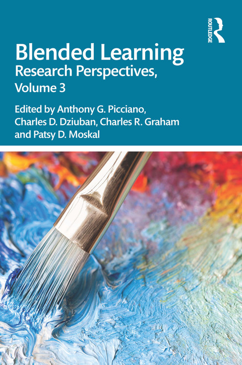 Blended Learning (Research Perspectives, Volume 3) - 9780367480400 by Anthony G. Picciano, Charles D. Dziuban, Charles R. Graham, Patsy D. Moskal, 9780367480400
