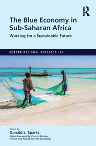 The Blue Economy in Sub-Saharan Africa (Working for a Sustainable Future) - 9781032034560 by DONALD SPARKS, 9781032034560