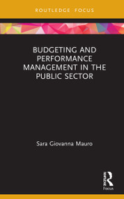 Budgeting and Performance Management in the Public Sector - 9780367561673 by Sara Giovanna Mauro, 9780367561673