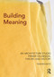 Building Meaning (An Architecture Studio Primer on Design, Theory, and History) - 9780367621575 by Tamara Metz, 9780367621575
