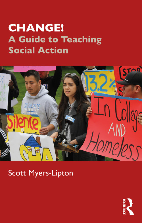 CHANGE! (A Guide to Teaching Social Action) - 9781032146089 by Scott Myers-Lipton, 9781032146089