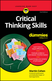 Critical Thinking Skills For Dummies by Martin Cohen, 9781394244584