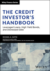 The Credit Investor's Handbook (Leveraged Loans, High Yield Bonds, and Distressed Debt) by Michael Gatto, 9781394196050