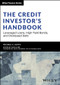The Credit Investor's Handbook (Leveraged Loans, High Yield Bonds, and Distressed Debt) by Michael Gatto, 9781394196050