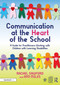 Communication at the Heart of the School (A Guide for Practitioners Working with Children with Learning Disabilities) - 9780367515683 by Rachel Sawford, Ann Miles, 9780367515683