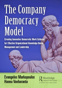 The Company Democracy Model - 9780367745622 by Evangelos Markopoulos, Hannu Vanharanta, 9780367745622