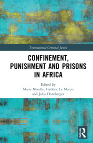 Confinement, Punishment and Prisons in Africa - 9780367767891 by Marie Morelle, Frédéric Le Marcis, Julia Hornberger, 9780367767891