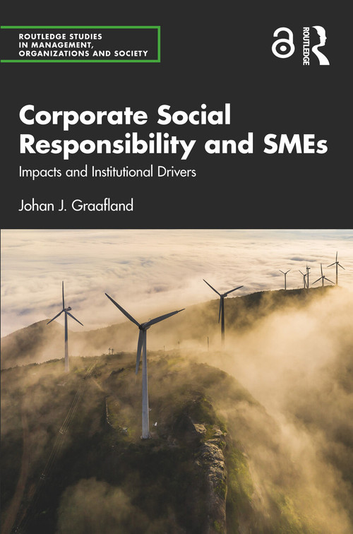 Corporate Social Responsibility and SMEs (Impacts and Institutional Drivers) - 9781032106724 by Johan J. Graafland, 9781032106724