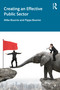 Creating an Effective Public Sector - 9780367569174 by Mike Bourne, Pippa Bourne, 9780367569174