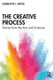 The Creative Process (Stories from the Arts and Sciences) - 9780367856021 by Charlotte L. Doyle, 9780367856021