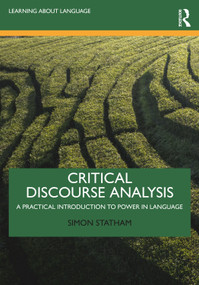 Critical Discourse Analysis (A Practical Introduction to Power in Language) - 9780367133702 by Simon Statham, 9780367133702