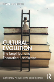 Cultural Evolution (The Empirical and Theoretical Landscape) - 9781032117348 by Kevin McCaffree, 9781032117348