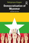 Democratisation of Myanmar by Nehginpao Kipgen, 9781032113319