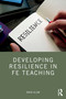 Developing Resilience in FE Teaching by David Allan, 9780367424510