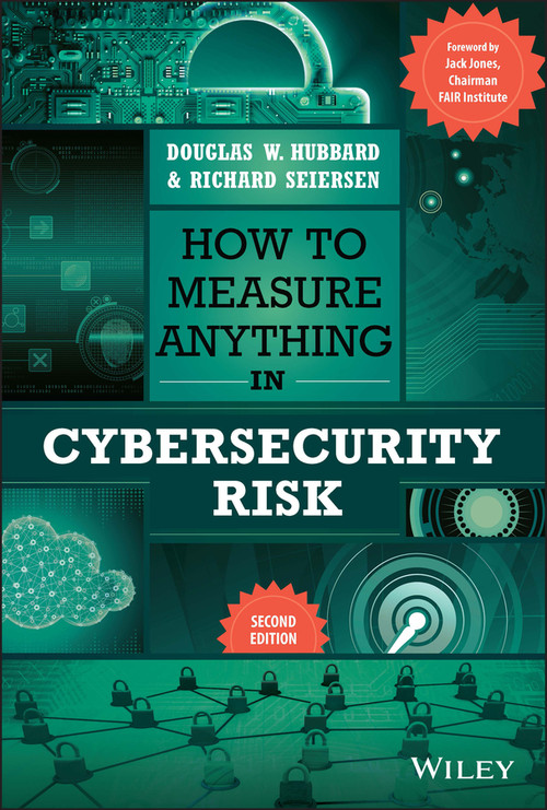 How to Measure Anything in Cybersecurity Risk - 9781119892304 by Douglas W. Hubbard, Richard Seiersen, 9781119892304