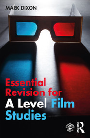 Essential Revision for A Level Film Studies - 9780367634490 by Mark Dixon, 9780367634490