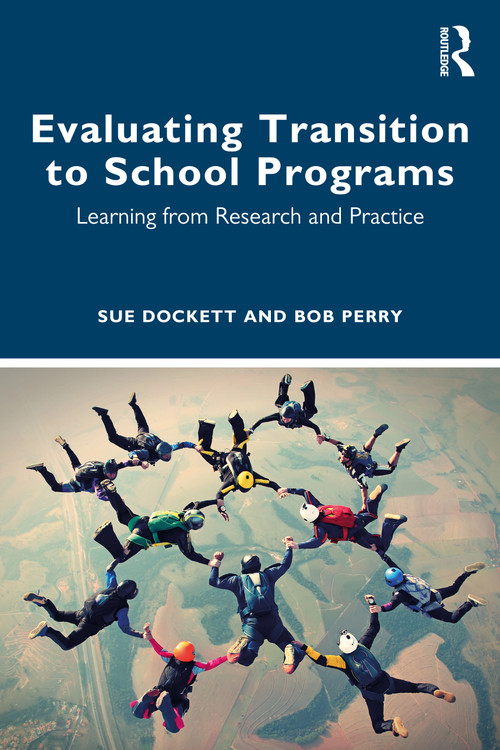 Evaluating Transition to School Programs (Learning from Research and Practice) - 9780367517670 by Sue Dockett, Bob Perry, 9780367517670