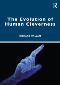 The Evolution of Human Cleverness - 9780367761035 by Richard Hallam, 9780367761035