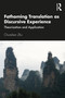 Fathoming Translation as Discursive Experience (Theorization and Application) - 9781138335875 by Chunshen Zhu, 9781138335875