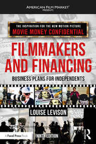 Filmmakers and Financing (Business Plans for Independents) - 9780367763084 by Louise Levison, 9780367763084