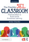 The Flexible SEL Classroom (Practical Ways to Build Social Emotional Learning) by Amber Chandler, 9781032126623