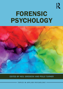 Forensic Psychology - 9780367861322 by Neil Gredecki, Polly Turner, 9780367861322