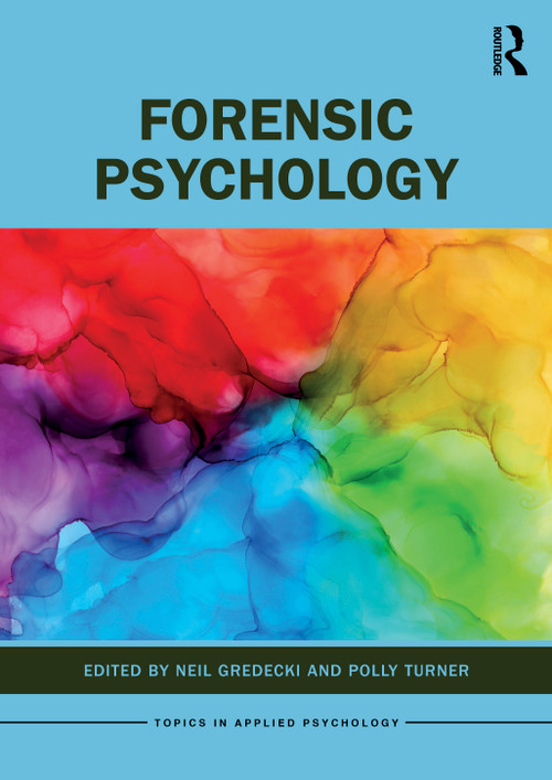 Forensic Psychology - 9780367861322 by Neil Gredecki, Polly Turner, 9780367861322