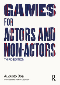 Games for Actors and Non-Actors by Augusto Boal, Adrian Jackson, 9780367203542