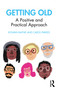Getting Old (A Positive and Practical Approach) - 9781138566033 by Rowan Bayne, Carol Parkes, 9781138566033