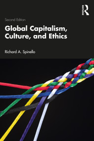 Global Capitalism, Culture, and Ethics by Richard A. Spinello, 9780367527969