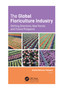 The Global Floriculture Industry (Shifting Directions, New Trends, and Future Prospects) - 9781774638842 by Khalid Rehman Hakeem, 9781774638842