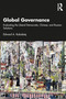 Global Governance (Evaluating the Liberal Democratic, Chinese, and Russian Solutions) by Edward A. Kolodziej, 9781032159737
