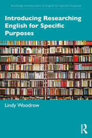 Introducing Researching English for Specific Purposes - 9780367503703 by Lindy Woodrow, 9780367503703