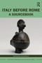 Italy Before Rome (A Sourcebook) - 9780367146504 by Katherine McDonald, 9780367146504
