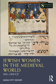 Jewish Women in the Medieval World (500-1500 CE) - 9780367612726 by Sarah Ifft Decker, 9780367612726