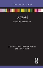 Lawfare (Waging War through Law) - 9780367745141 by Cristiano Martins, Valeska Martins, Rafael Valim, 9780367745141