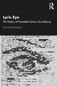 Lyric Eye (The Poetics of Twentieth-Century Surveillance) - 9781032052083 by Tyne Daile Sumner, 9781032052083