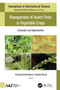 Management of Insect Pests in Vegetable Crops (Concepts and Approaches) - 9781774634929 by Ramanuj Vishwakarma, Ranjeet Kumar, 9781774634929
