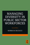 Managing Diversity In Public Sector Workforces - 9781032009506 by Norma M. Riccucci, 9781032009506