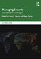 Managing Security (Concepts and Challenges) by Laura R. Cleary, Roger Darby, 9780367683504