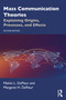 Mass Communication Theories (Explaining Origins, Processes, and Effects) - 9780367533533 by Melvin L. DeFleur, Margaret H. DeFleur, 9780367533533
